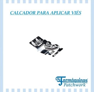 Calcador para aplicar viés - JANOME