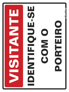 PLACA VISITA IDENTIFICAR COM O PORTEIRO 15 X 20 REF.: 220BM - SINALIZE
