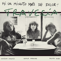 Vinilo Travesía - Ni un minuto más de dolor