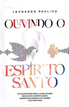 Livro - Ouvindo o Espírito Santo