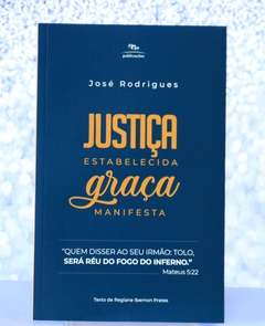 Livro - Justiça Estabelecida, Graça Manifesta