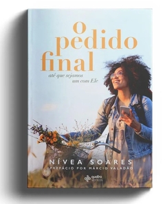 O Pedido Final