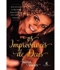 Os improváveis de Deus