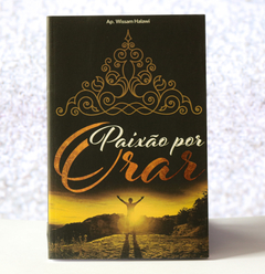 Livro - Paixão Por Orar - comprar online