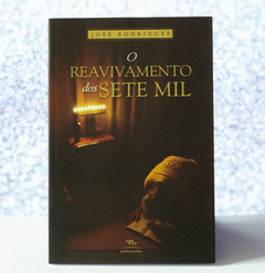 Livro - O Reavivamento dos Sete Mil - comprar online