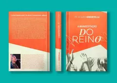 Livro - A Manifestação do Reino - comprar online