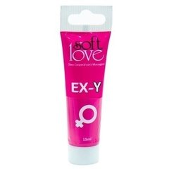 EX-Y EXCITANTE FEMININO BISNAGA 15ML SOFT LOVE