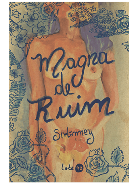 Magra de Ruim, de Sirlanney