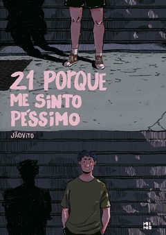 21 porque me sinto péssimo, de Jãovito