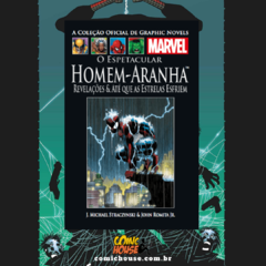 Coleção Oficial de Graphic Novels Marvel 23: Homem-Aranha - Revelações & Até que as Estrelas Esfriem, de J. Michael Straczynski e John Romita Jr