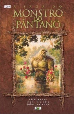 A saga do Monstro do Pântano vol 1 , de Alan Moore - Capa Dura