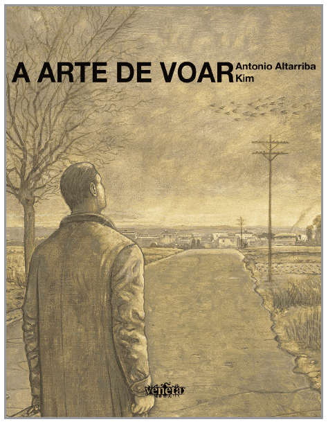 A arte de voar, de Antonio Altarriba & Kim