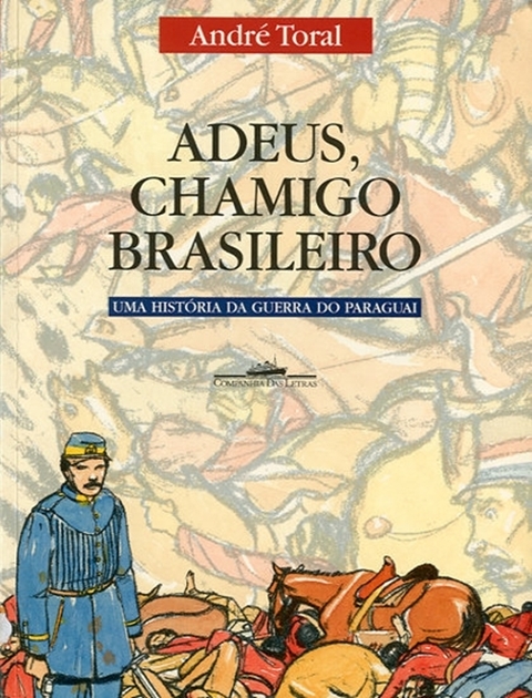 Adeus, Chamigo Brasileiro, de André Toral