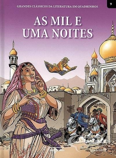 Grandes Clássicos da Literatura em Quadrinhos Vol 9 - As Mil e uma Noites