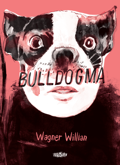 Bulldogma, de Wagner William - Exemplar Autografado