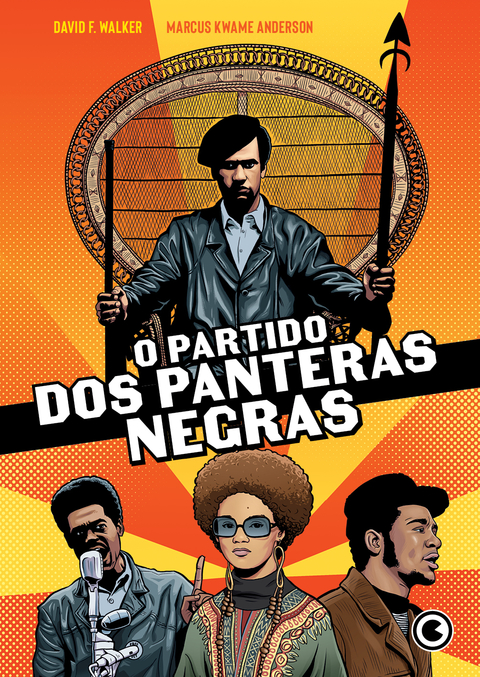 O Partido dos Panteras Negras, de David F. Walker e Marcus Kwame Anderson