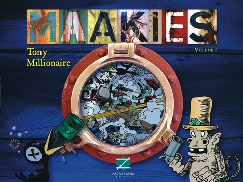 MAAKIES, de Tony Millionaire