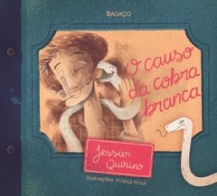 O causo da cobra branca, de Jessier Quirino