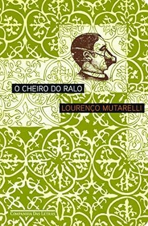 O cheiro do ralo, de Lourenço Mutarelli