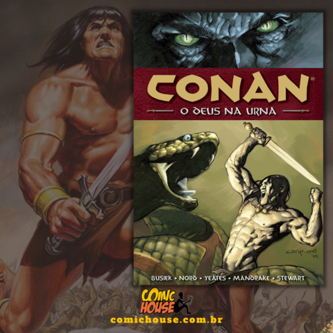 Conan - O Deus na Urna, de Kurt Busiek na Comic House