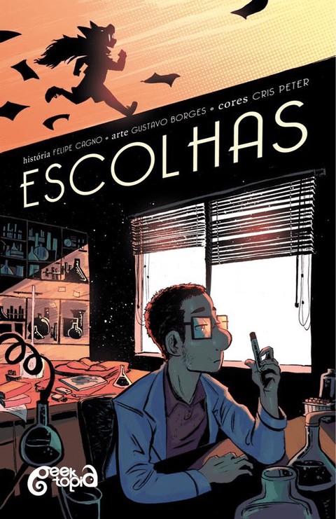 Escolhas, de Felipe Cagno, Gustavo Borges e Cris Peter