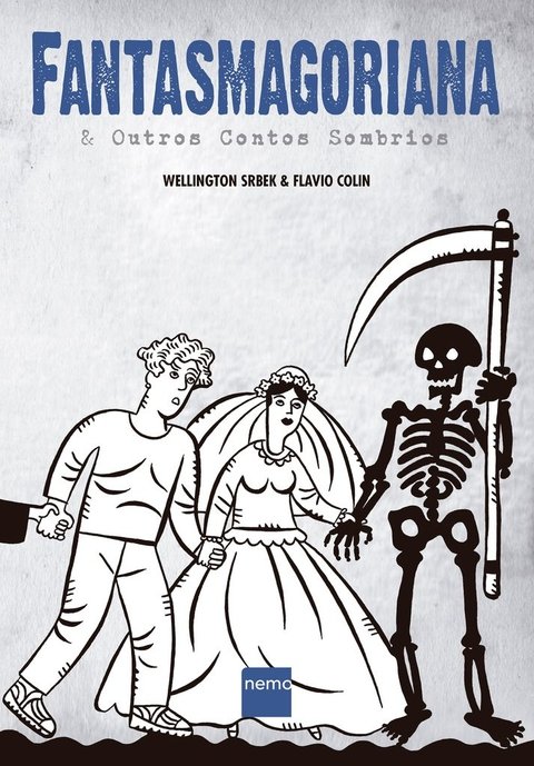 Fantasmagoriana & Outros Contos Sombrios, de Wellington Srbek e Flavio Colin