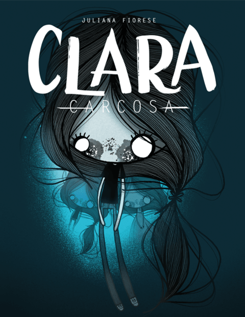 Clara Carcosa, de Juliana Fiorese