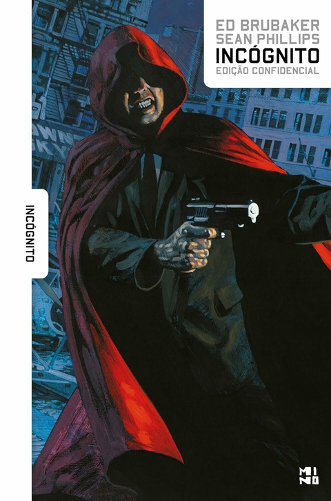 Incógnito, por Ed Brubaker e Sean Phillips - Lançamento