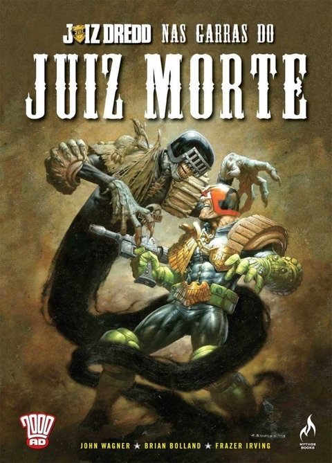 Juiz Dredd – Nas Garras do Juiz Morte , de John Wagner, Brian Bolland e Frazer Irving