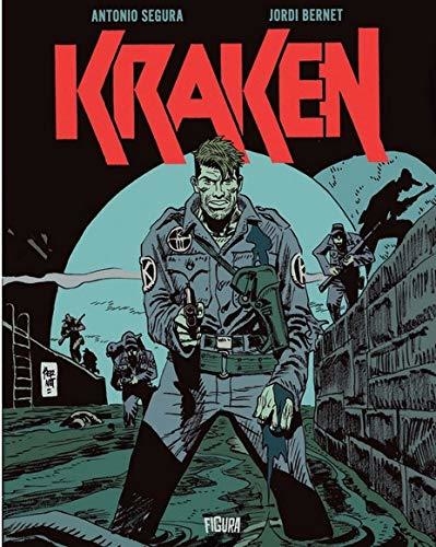 Kraken, de Antonio Segura e Jordi Bernet