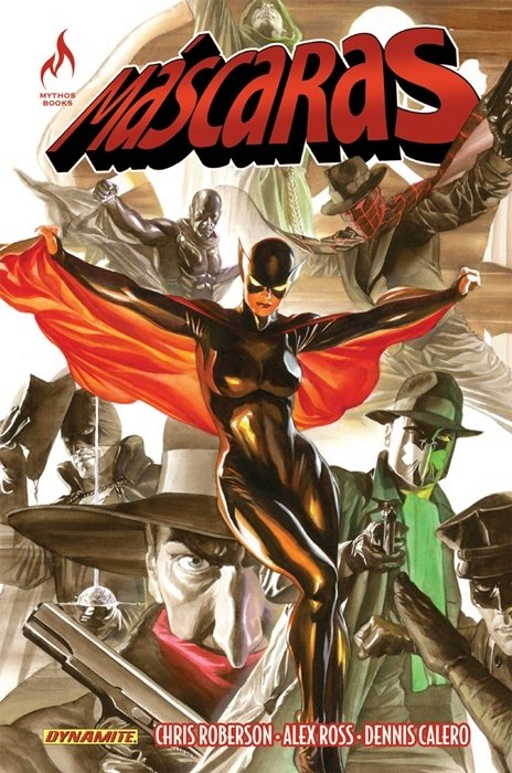 Máscaras, de Chris Roberson, Alex Ross e Dennis Calero