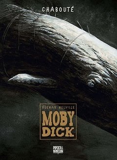 Moby Dick, de Herman Melville e Chabouté