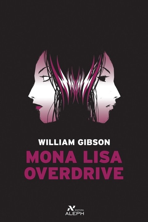 Mona Lisa Overdrive, de William Gibson