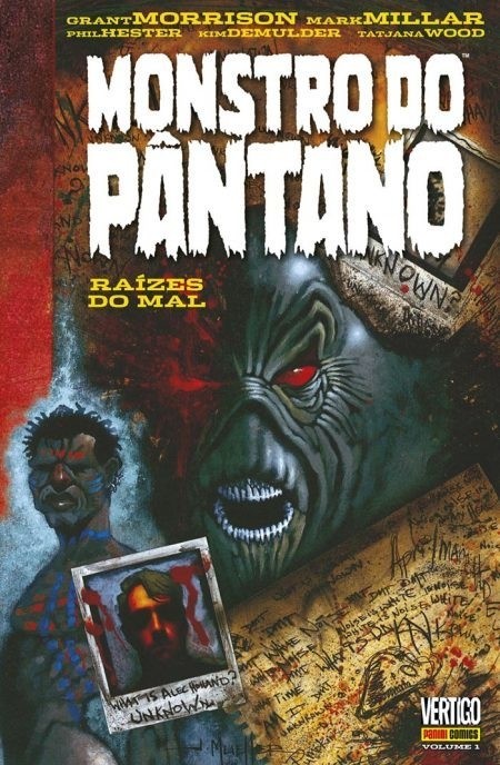 Monstro do Pântano: Raízes do Mal, de Grant Morrison, Mark Millar - Lacrado