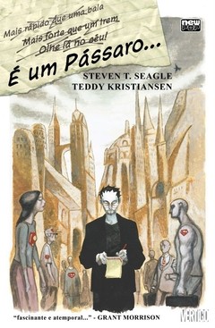 É Um Pássaro..., de Steven T. Seagle e Teddy Kristiansen