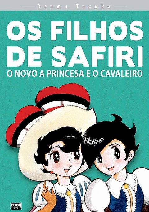 Os Filhos de Safiri – O Novo a Princesa e o Cavaleiro, de Osamu Tezuka