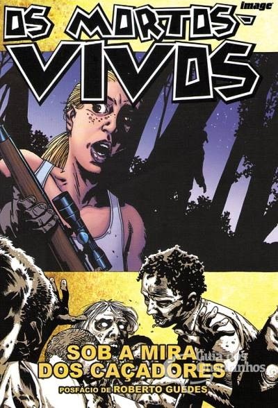 Os Mortos-Vivos vol.11 - Sob a mira dos caçadores, de Robert Kirkman