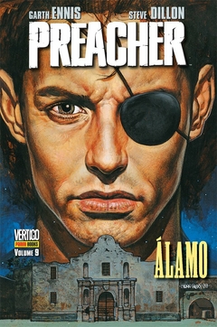 Preacher vol 9 - Álamo, de Garth Ennis e Steve Dillon