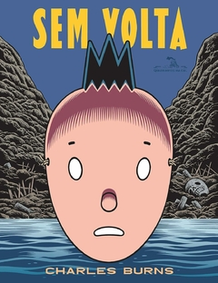 Sem volta, de Charles Burns