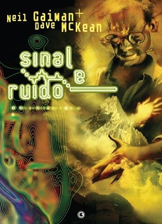 Sinal e Ruído, de Neil Gaiman e Dave McKean