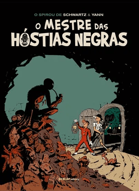 Spirou - O Mestre das Hóstias Negras, de Yann Olivier Schwartz