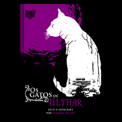 Os gatos de Ulthar, de H.P. Lovecraft adaptado por Leander Moura