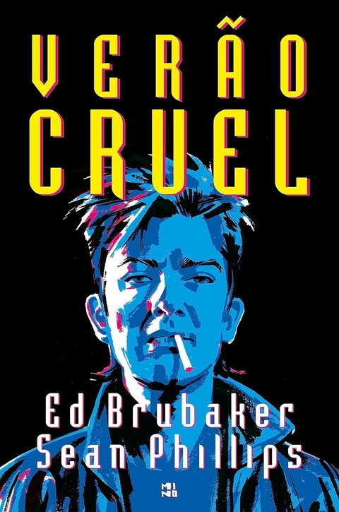 Verão cruel, por Ed Brubaker e Sean Phillips