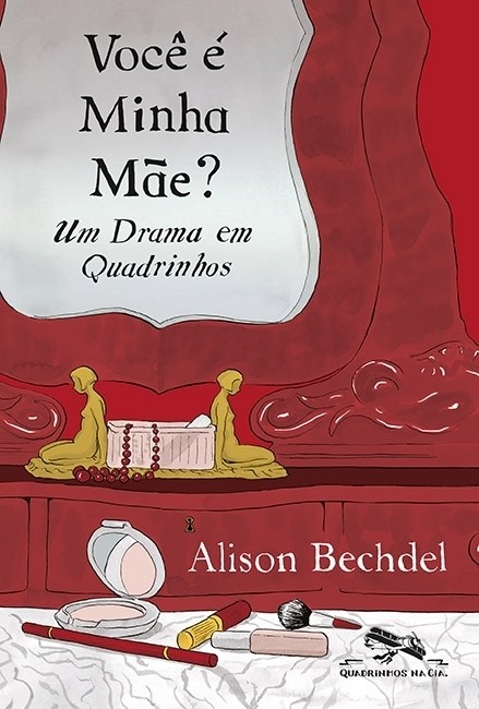 Você é minha mãe? de Alison Bechdel