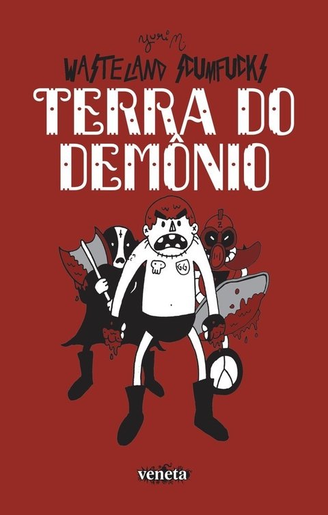 Wasteland Scumfucks: Terra do Demônio, de Yuri Moraes