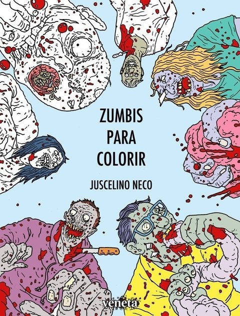 Zumbis para Colorir, de Juscelino Neco