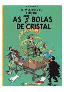 AS 7 BOLAS DE CRISTAL - As aventuras de Tintim- Hergé