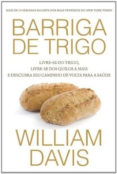 BARRIGA DE TRIGO - William Davis