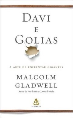 DAVI E GOLIAS - Malcolm Gladwell
