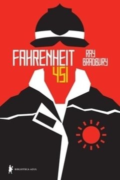 FAHRENHEIT 451 - Ray Bradbury